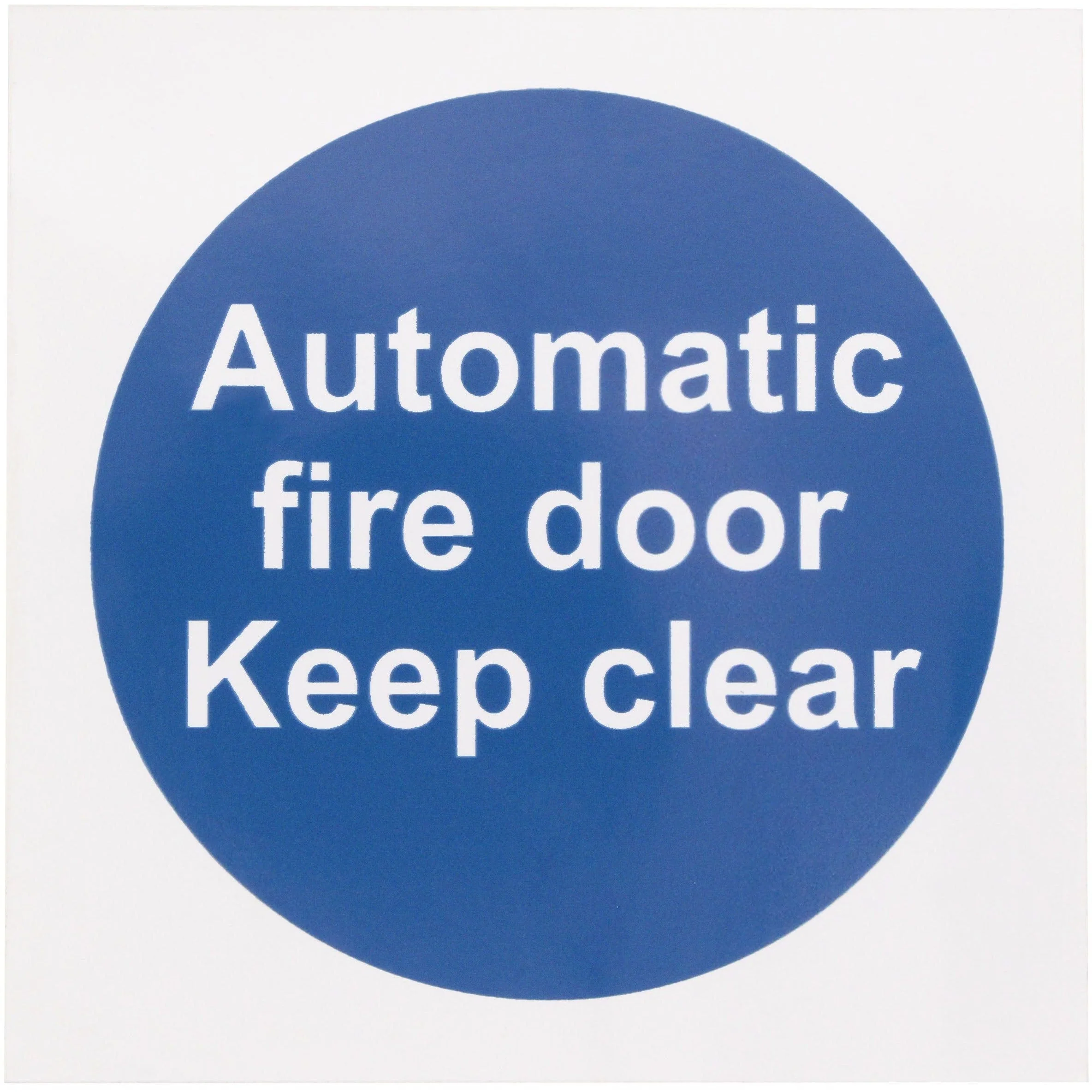 Automatic Fire Door Keep Clear 100x100mm Self Adh Vinyl