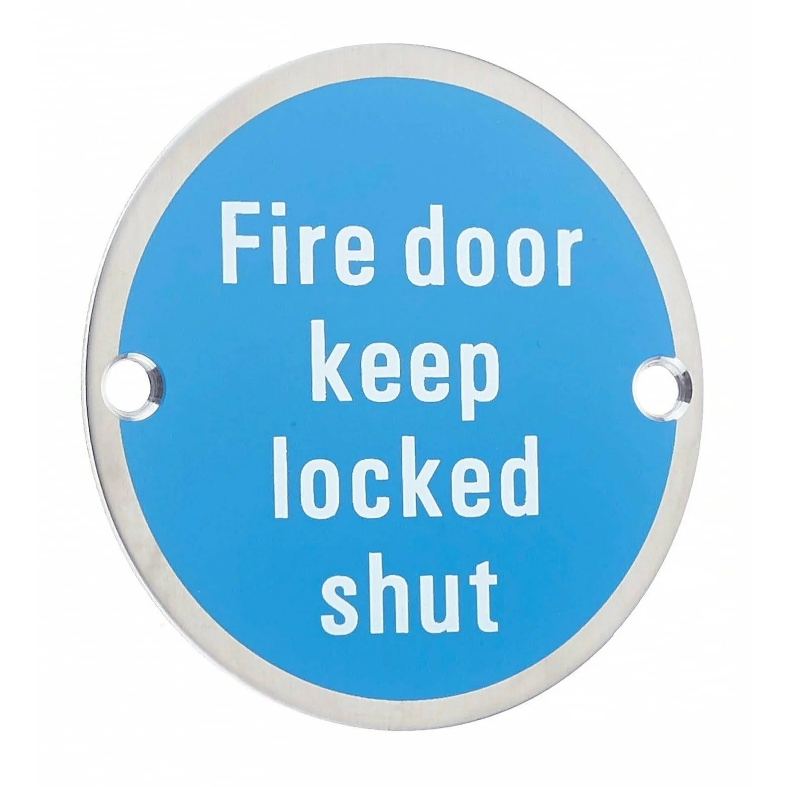 Circular Disc Fire Door Signage - 76mm x 1.5mm - Screw Fixed - Fire Door Keep Locked Shut